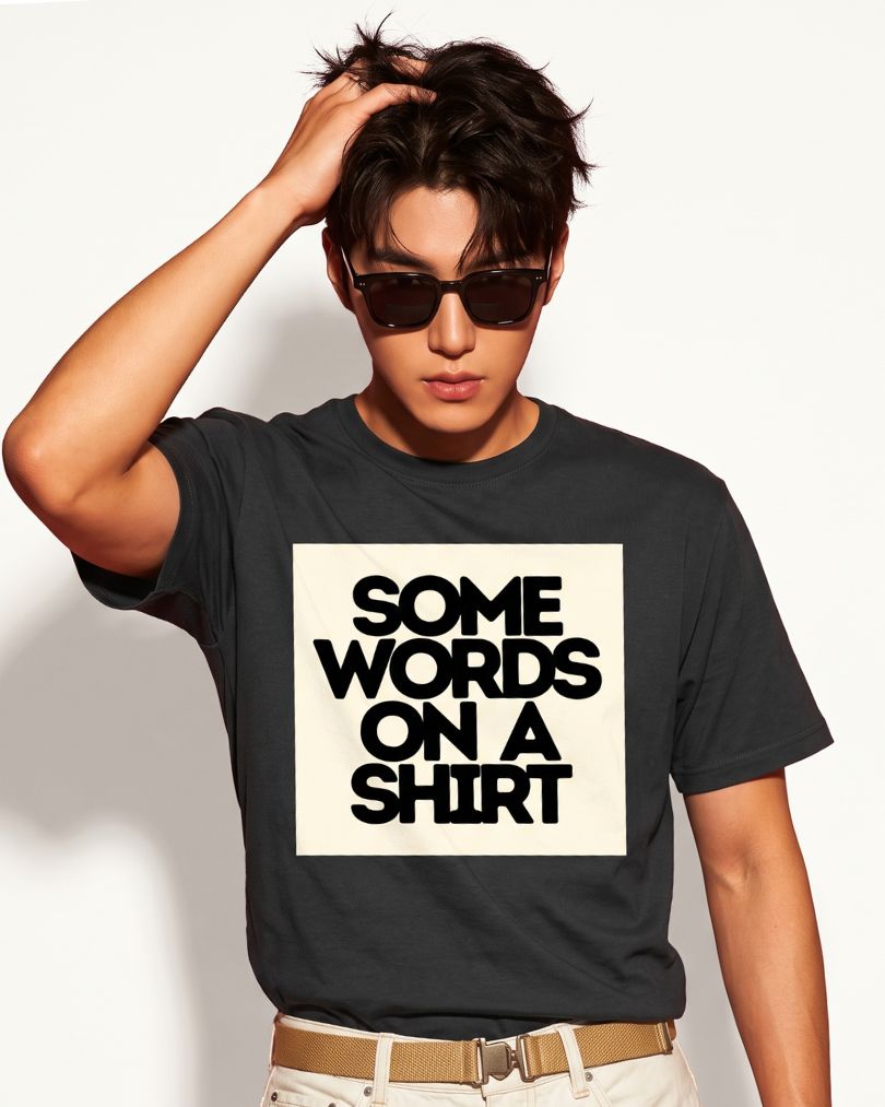 Some Words On A Shirt